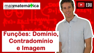 Funções Domínio Contradomínio e Conjunto Imagem Aula 2 de 15 [upl. by Alphonse594]