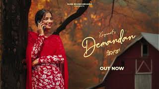 Demandan  Kaynaat Official audio  Latest Punjabi song 2024 [upl. by Lokin]