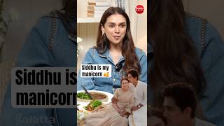 aditiraohydari s reason behind calling siddharth manicorn will make you fall in love with love [upl. by Michaeu]