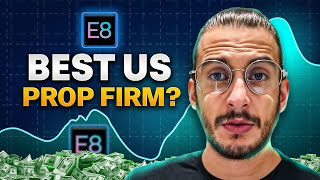 E8 Markets Honest Review 2024 Top USFriendly Prop Firm for Traders [upl. by Perren983]