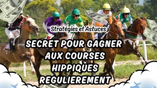 Les Astuces Infaillibles pour Gagner aux Courses Hippiques [upl. by Lucina]