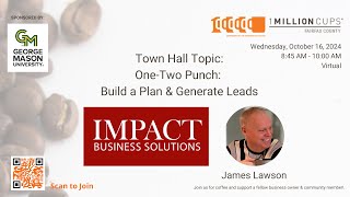 James Lawson  Impact Business Solutions  Town Hall 1MillionCups Fairfax [upl. by Lecrad]