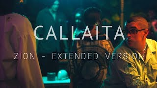 Callaita  Zion Alocate Extended Version [upl. by Desdemona]