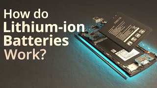 How do Lithiumion Batteries Work [upl. by Robison]