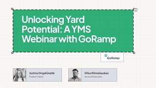 Webinar Unlocking Full Yard Potential With Comprehensive Yard Management Solution  GoRamp [upl. by Eta]