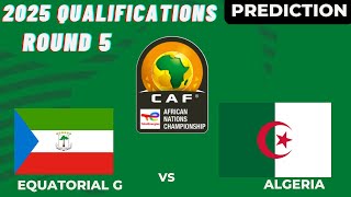 Equatorial Guinea vs Algeria CAF Africa Nations Cup 2024 Qualifiers Preview Prediction [upl. by Reifnnej893]