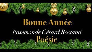 🎄🎄Poésie🎄Bonne Année🎄Rosemonde Gérard Rostand🎄French New Year Poem🎄 [upl. by Nawk]