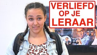 VERLIEFD OP JE LERAAR [upl. by Ibed]