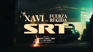 Xavi Fuerza Regida — SRT Official Video [upl. by Aiahc]