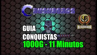 🎮 CrushBorgs  GUIA CONQUISTAS 1000G  EM 11 Minutos 🎮 [upl. by Hecklau]