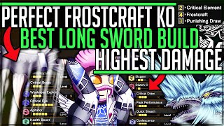 New Best Long Sword Build  Perfect Frostcraft Knockout Iai Slash  Monster Hunter World Iceborne [upl. by Hahcim]