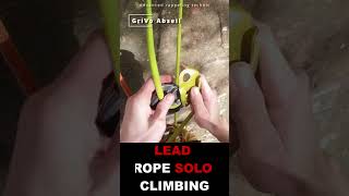 Lead Rope Solo Climbing Tip GriGri  Revo  GriVo climbing shorts [upl. by Afira]