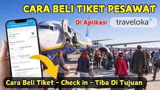 Cara Beli Tiket Pesawat Di Traveloka Semua Maskapai Full Tutorial Sampai Checkin [upl. by Coriss]