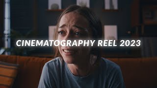 MY CINEMATOGRAPHY REEL 2023 [upl. by Dierolf]