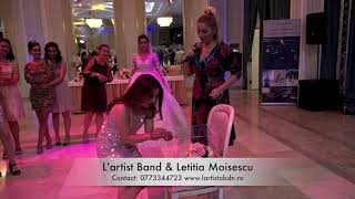 L artist Band amp Letitia Moisescu  Casuta Magica Buchetul Miresei  Nunta Ioana  Alex 2019 [upl. by Sholley662]