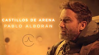 Pablo Alborán  Castillos de arena Videoclip Oficial [upl. by Albur]