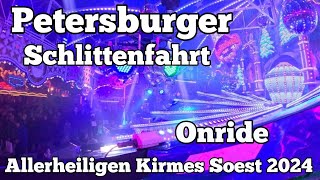 Petersburger Schlittenfahrt  Burgdorf  Onride  Allerheiligenkirmes Soest 2024 [upl. by Stoecker]