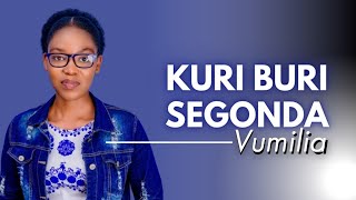 KURI BURI SEGONDA by Vumilia official video 2023 [upl. by Alisa]