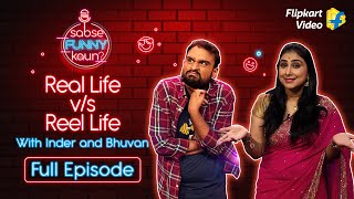 Inder and Bhuvans take on Life  Sabse Funny Kaun  Flipkart Video  Full Episode​​ [upl. by Astto]