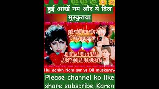 🌹Hui aankh Nam aur ye Dil muskuraya 🌹🌿🌹 Sadabahar Geet Sangeet purane gane💐❤️songytshorts [upl. by Ardnnek]