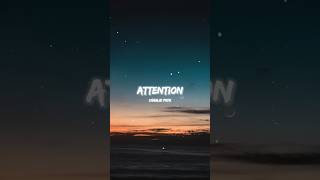 CHARLIE PUTH  ATTENTION LYRICS [upl. by Ymrej]