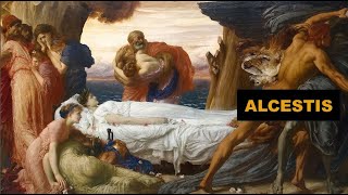 The mythical queen Alcestis – the woman that died for her husband and came back to life [upl. by Barstow]