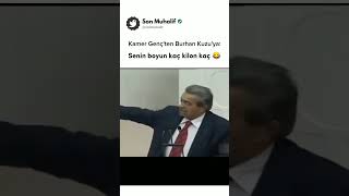 Kamer Genç Burhan Kuzuyu tiye alıyor shortsvideo [upl. by Akinek66]