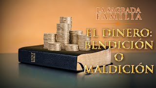 EL DINERO BENDICIÓN O MALDICIÓN [upl. by Leina]