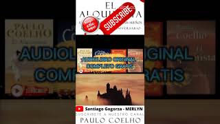 ▶ EL ALQUIMISTAPAULO COELHOAUDIOLIBRO ORIGINAL COMPLETOGRATIS ☮ ✝ ☪ 🕉 ☸ ✡ [upl. by Lacie]