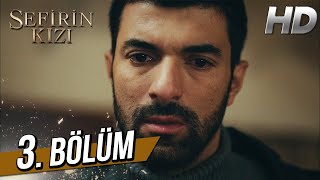 Sefirin Kızı 3 Bölüm Full HD [upl. by Esmond]