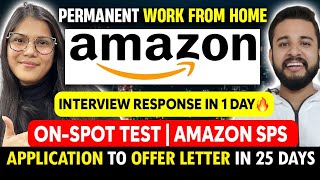 🔴AMAZON PERMANENT WORK FROM HOME JOB FOR FRESHERS  AMAZON SPS PROCESS ✅  INTERVIEW MAIL IN 1 DAY🔥 [upl. by Yrollam]