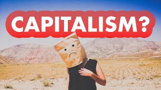 You Cant Blame Everything on Capitalism [upl. by Eux]