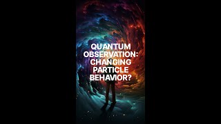 quotThe Quantum Effect How does observation change the behavior of particlesquot [upl. by Tteltrab]