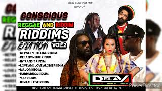 Dj DELAV RIDDIM EDITION Conscious Reggae And Riddim Vol 2 [upl. by Avril]