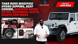 Thar Roxx Modified Hydro Dipping Seat Covers Audison Audio Setup Defender Lights Alloys And More [upl. by Jeane361]