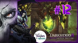 TMampM Play Darksiders 2 part 12  Yeet it From Orbit [upl. by Redfield266]