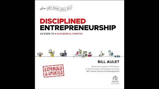 Disciplined Entrepreneurship Expanded amp Updated 24 Steps to a Successful Startup [upl. by Federico663]