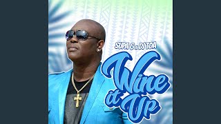 Wine It Up Dj Toa Remix Version [upl. by Orlena]