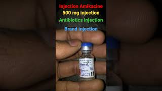 Injection amikacine 500 mg injection use docter antibioticinjection antibiotictreatment [upl. by Camala110]