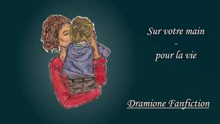 Kapitel 35  Dramione FF  quotSur votre main  pour la viequot [upl. by Ennairoc61]