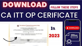 CA IT ORIENTATION CERIFICATE DOWNLOAD PROCESS IN 2023 ICAI ICITSS COMPLETION CERTIFICATE PRINT [upl. by Iong457]