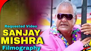 Sanjay Mishra  Bollywood Hindi Films Veteran Comic Actor  All Movies List [upl. by Benedetta866]