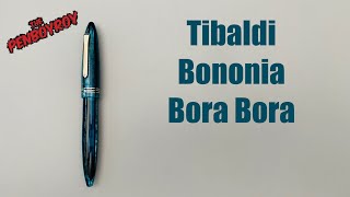 Unboxing and Writing Sample Tibaldi Bononia Bora Bora Fountain Pen [upl. by Muraida556]