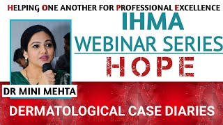 DERMATOLOGICAL CASE DIARIES  DR MINI MEHTA [upl. by Loux]