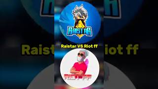 Raistar VS Riot ff 😱🔥 Best Gameplay raistar riotff raistarlive ffshorts shorts [upl. by Ruskin]