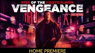 Rise of the Footsoldier  Vengeance 2023 Home Premiere Trailer  Craig Fairbrass Revenge Thriller [upl. by Asaert]