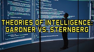 Theories of Intelligence Gardner vs Sternberg [upl. by Asillem]