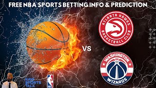 Atlanta Hawks VS Washington Wizards Free NBA Betting Info For 111524 [upl. by Alol]