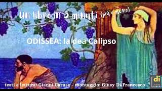 quotODISSEA le avventure di Ulisse la ninfadea Calipsoquot [upl. by Trebuh547]