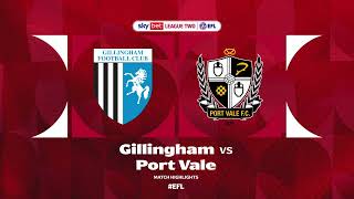 Gillingham v Port Vale Highlights [upl. by Torto]